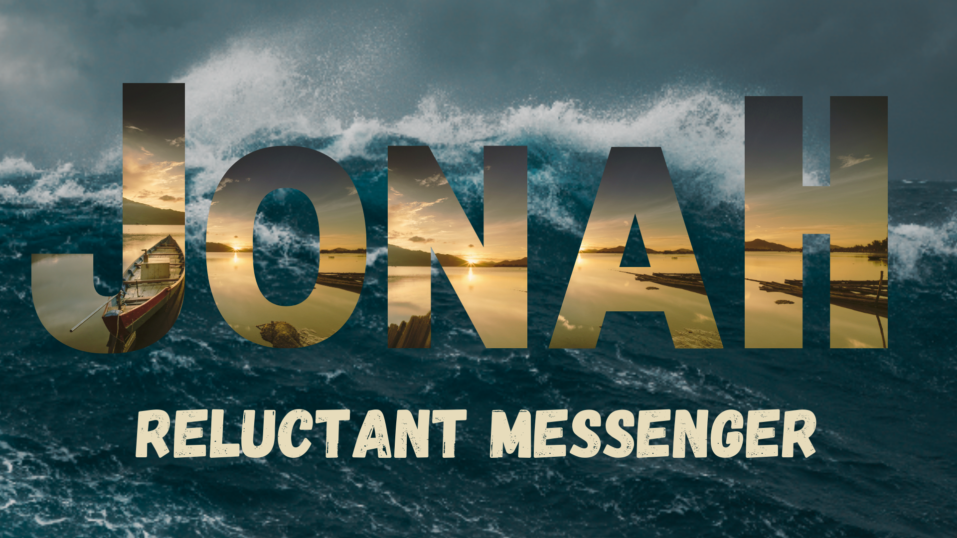 Sermon Series on the book of Jonah